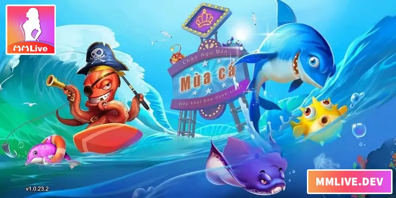 Trải nghiệm bắn cá MMLIVE sinh động, dễ chơi, cơ hội nhận thưởng cao